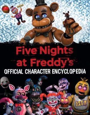 Five Nights at Freddy??s Ultimate Character Guide Deluxe Hardcover