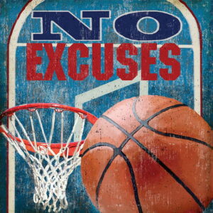 Lori Siebert Oopsy Daisys No Excuses Inspirational Sports Wall Art